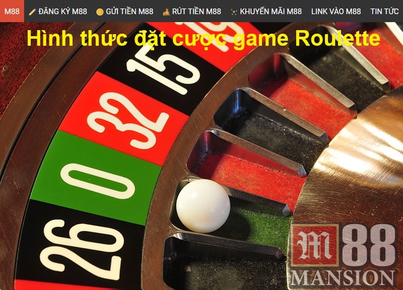 Hình thức đặt cược game Roulette