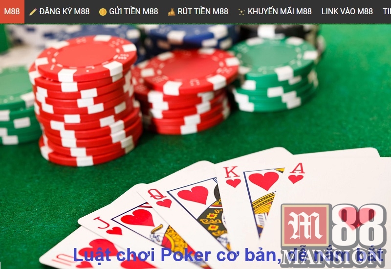 Luật chơi Poker cơ bản, dễ nắm bắt