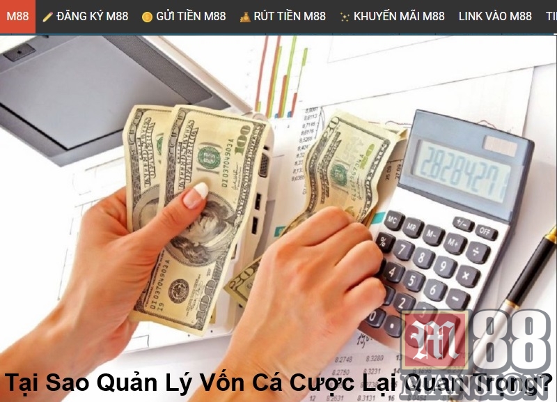 Tại Sao Quản Lý Vốn Cá Cược Lại Quan Trọng?